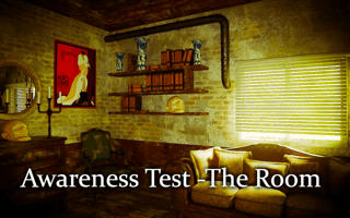 Awareness Test – The Room